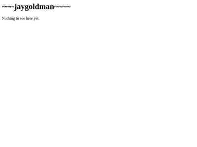 Screenshot of ~jaygoldman