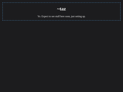 Screenshot of ~taz